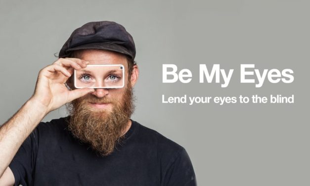 «Be my eyes» : Η εφαρμογή που επιτρέπει να «δανείσεις» τα μάτια σου σε άτομα με προβλήματα όρασης